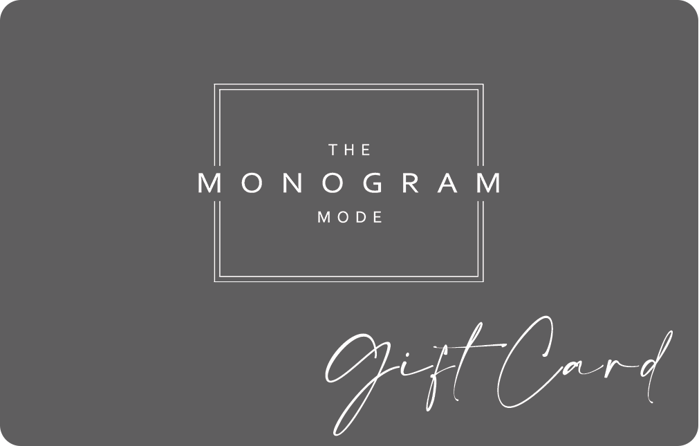 The Monogram Mode Gift Card
